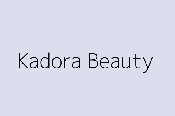 Kadora Beauty